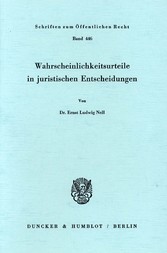 Wahrscheinlichkeitsurteile in juristischen Entscheidungen.