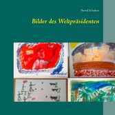 Bilder des Weltpräsidenten