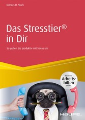 Das Stresstier® in Dir