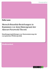 Mensch-Braunbär-Beziehungen in Rumänien vor dem Hintergrund der Akteurs-Netzwerk-Theorie