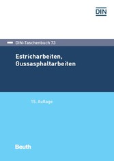 Estricharbeiten, Gussasphaltarbeiten