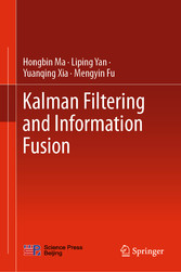 Kalman Filtering and Information Fusion