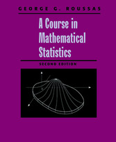 A Course in Mathematical Statistics