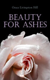 Beauty for Ashes