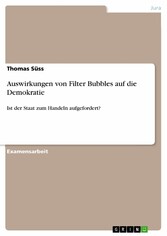 Auswirkungen von Filter Bubbles auf die Demokratie