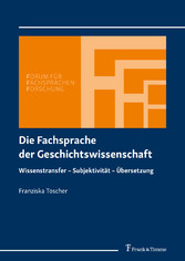 Die Fachsprache der Geschichtswissenschaft