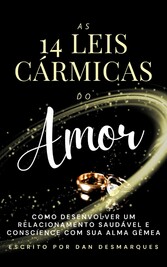 As 14 Leis Cármicas do Amor