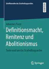 Definitionsmacht, Renitenz und Abolitionismus