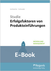 Studie Erfolgsfaktoren von Produkteinführungen (E-Book)