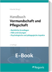 Handbuch Vormundschaft und Pflegschaft (E-Book)