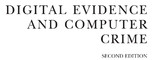 Digital Evidence and Computer Crime