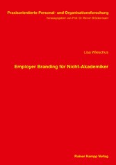 Employer Branding für Nicht-Akademiker