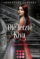 Die letzte Kiya 2: Nachtkrone