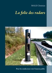 La folie des radars