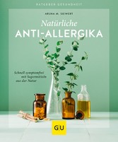 Natürliche Anti-Allergika