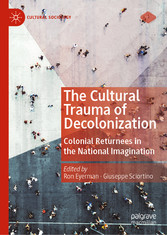 The Cultural Trauma of Decolonization