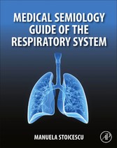 Medical Semiology Guide of the Respiratory System