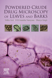 Powdered Crude Drug Microscopy of Leaves and Barks