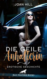 Die geile Anhalterin | Erotische Geschichte