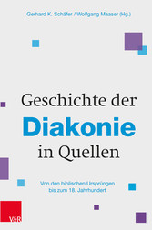 Geschichte der Diakonie in Quellen