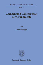 Grenzen und Wesensgehalt der Grundrechte.