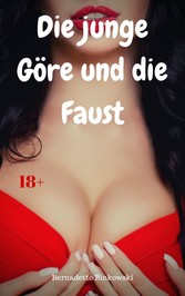 Die junge Göre und die Faust