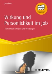 Wirkung und Persönlichkeit im Job