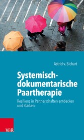 Systemisch-dokumentarische Paartherapie