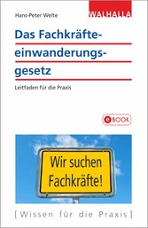 Das Fachkräfteeinwanderungsgesetz