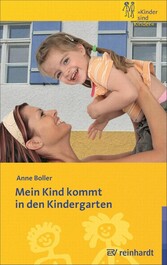 Mein Kind kommt in den Kindergarten