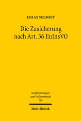 Die Zusicherung nach Art. 36 EuInsVO