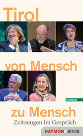 Tirol von Mensch zu Mensch