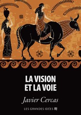 La vision et la voie