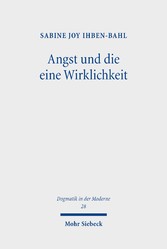 Angst und die eine Wirklichkeit