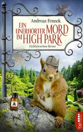 Ein unerhörter Mord im High Park