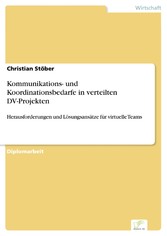 Kommunikations- und Koordinationsbedarfe in verteilten DV-Projekten