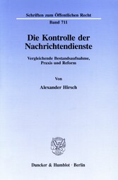 Die Kontrolle der Nachrichtendienste.