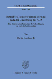 Betriebsstättenbesteuerung vor und nach der Umsetzung des AOA.