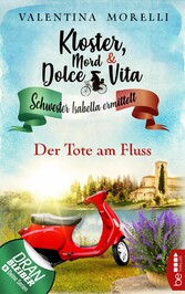 Kloster, Mord und Dolce Vita - Der Tote am Fluss