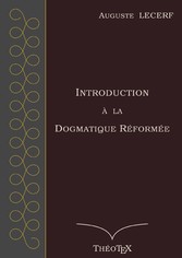 Introduction à la Dogmatique Réformée