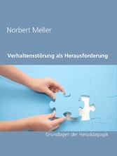 Verhaltensstörung als Herausforderung