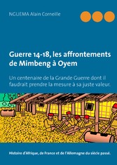 Guerre 14-18, les affrontements de Mimbeng à Oyem