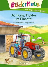 Bildermaus - Achtung, Traktor im Einsatz!