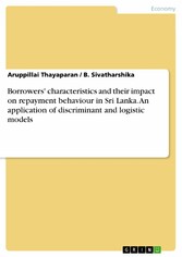 Borrowers' characteristics and their impact on repayment behaviour in Sri Lanka. An application of discriminant and logistic models