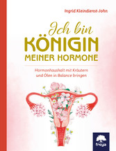 Ich bin Königin meiner Hormone