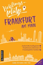 Lieblingsplätze Frankfurt am Main