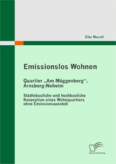 Emissionslos Wohnen - Quartier "Am Müggenberg", Arnsberg-Neheim