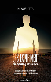 Das Experiment - ein Sprung ins Leben