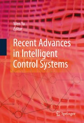 Recent Advances in Intelligent Control Systems