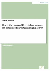 Handreichungen und Unterrichtsgestaltung mit der Lernsoftware Oeconimix für Lehrer